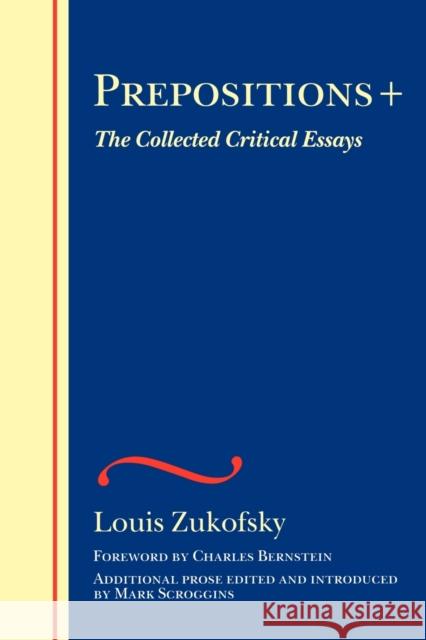 Prepositions + Louis Zukofsky 9780819564283 Wesleyan University Press - książka