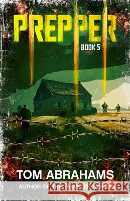 Prepper: Book 5 Tom Abrahams 9798329001884 Independently Published - książka
