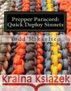 Prepper Paracord: Quick Deploy Sinnets MR Todd Mikkelsen MR Todd Mikkelsen 9781494705299 Createspace