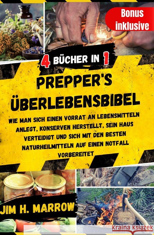 Prepper's Überlebensbibel Marrow, Jim H. 9783758499432 epubli - książka