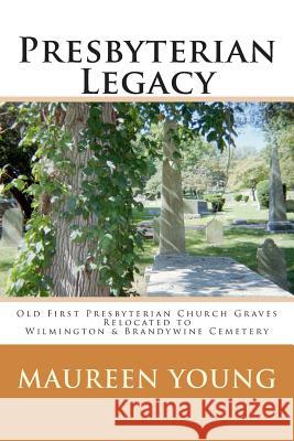 Presbyterian Legacy Maureen Young 9781500826031 Createspace - książka