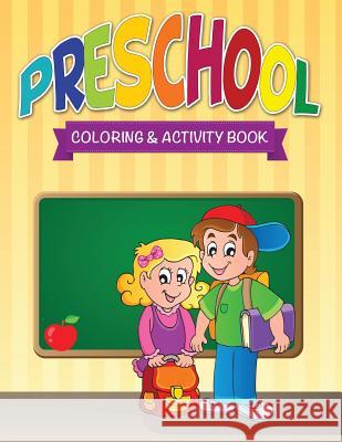 Preschool Coloring & Activity Book LLC Speedy Publishing 9781632873743 Speedy Publishing LLC - książka