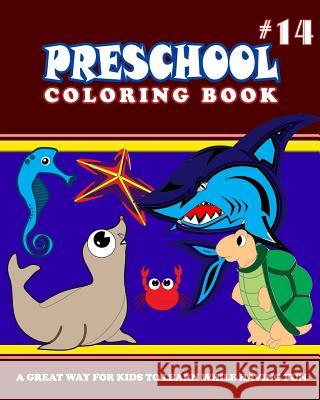 PRESCHOOL COLORING BOOK - Vol.14: preschool activity books Thomson, Alexander 9781983653391 Createspace Independent Publishing Platform - książka