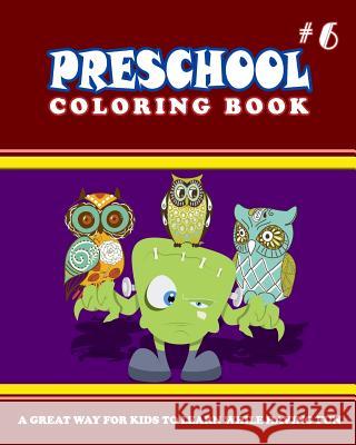 PRESCHOOL COLORING BOOK - Vol.6: preschool activity books Thomson, Alexander 9781545289334 Createspace Independent Publishing Platform - książka