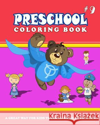 PRESCHOOL COLORING BOOK - Vol.9: preschool activity books Thomson, Alexander 9781545351888 Createspace Independent Publishing Platform - książka