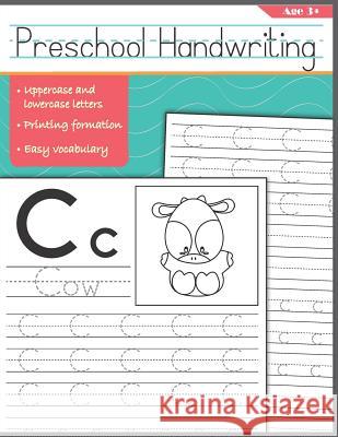 Preschool Handwriting: First Tracing Letters Alphabet Books for Kids Patt Legge 9781718155121 Independently Published - książka