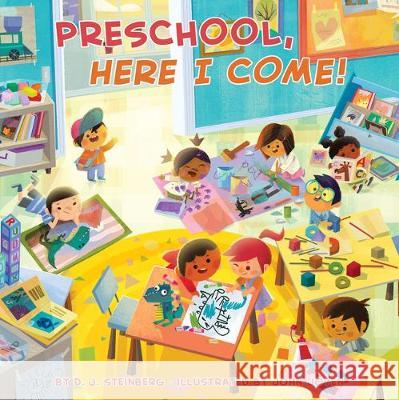 Preschool, Here I Come! David J. Steinberg John Joven 9781524790547 Grosset & Dunlap - książka