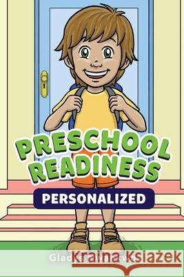 Preschool Readiness Personalized Gladys Nwankwo 9781667830452 Bookbaby - książka