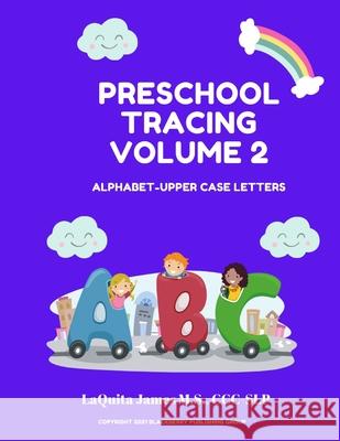 Preschool Tracing Volume 2 Laquita James 9781951197209 Blackberry Publishing Group - książka