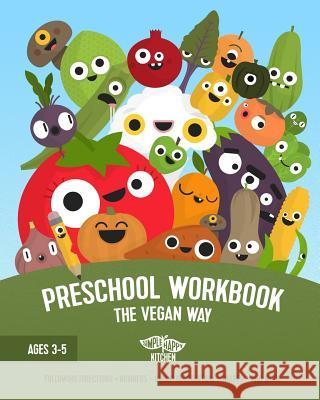 Preschool Workbook: The Vegan Way Miki Mottes 9789659001064 Simple Happy Kitchen - książka