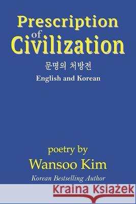 Prescription of Civilization Duane Vorhees Dustin Pickering Wansoo Kim 9781946460097 Transcendent Zero Press - książka
