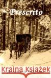 Prescrito Annemarie Nikolaus Darlan X. Nascimento 9782902412785 Schreibwerk