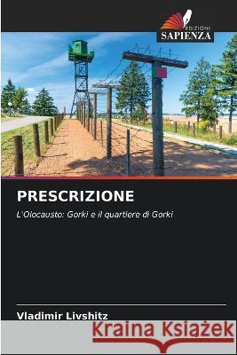 Prescrizione Vladimir Livshitz   9786205996768 Edizioni Sapienza - książka