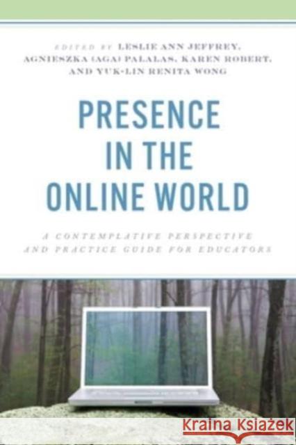 Presence in the Online World  9781475870268 Rowman & Littlefield Publishers - książka