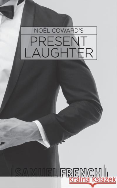 Present Laughter Noel Coward 9780573614255 Samuel French, Inc. - książka