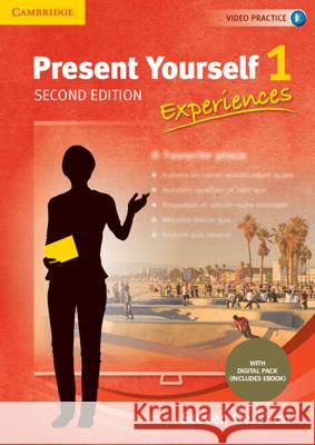 Present Yourself 2 Edition Level 1 Student's Book with Digital Pack: Experiences Steven Gershon   9781009266079 Cambridge University Press - książka