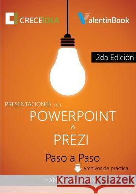 Presentaciones con PowerPoint y Prezi Paso a Paso Valentin, Handz 9781523959679 Createspace Independent Publishing Platform - książka