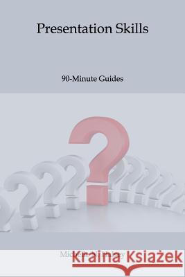 Presentation Skills Michelle N. Halse 9781640040335 Silver City Publications & Training, L.L.C. - książka