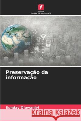 Preservação da informação Oluwaniyi, Sunday 9786209325335 Edições Nosso Conhecimento - książka