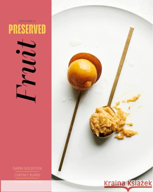 Preserved: Fruit: 25 Recipes Richard Martin 9781958417119 Hardie Grant US - książka