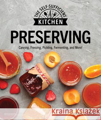 Preserving: Can It. Freeze It. Pickle It. Preserve It. Brees, Karen K. 9780744061772 Alpha Books - książka