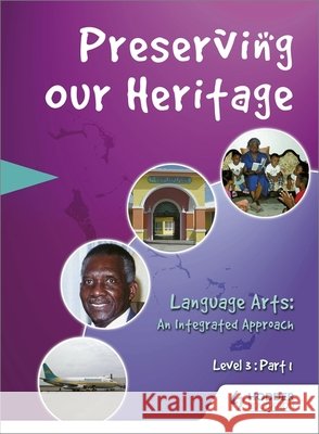 Preserving Our Heritage: Level 3 - Part 1  9780435984809 Heinemann International Literature & Textbook - książka