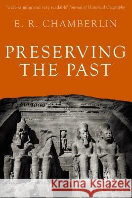 Preserving the Past E. R. Chamberlin 9781800556935 Sapere Books - książka