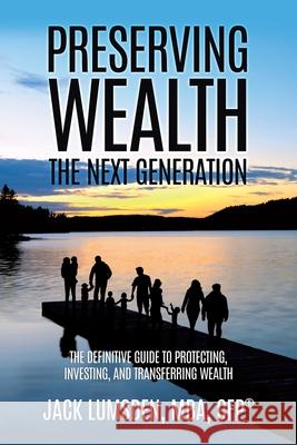 Preserving Wealth: The Next Generation Mba Cfp(r) Lumsden 9780228810940 Tellwell Talent - książka
