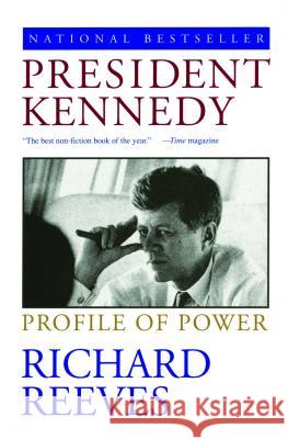 President Kennedy Richard Reeves 9780671892890 Simon & Schuster - książka