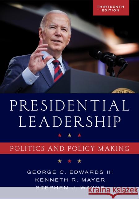 Presidential Leadership Stephen J. Wayne 9781538189467 Rowman & Littlefield - książka