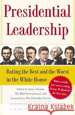 Presidential Leadership: Rating the Best and the Worst in the White House Taranto, James 9780743274081 Free Press - książka