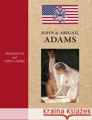 Presidents & First Ladies-John & Abigail Adams Ruth Ashby 9781596876606 iBooks - książka