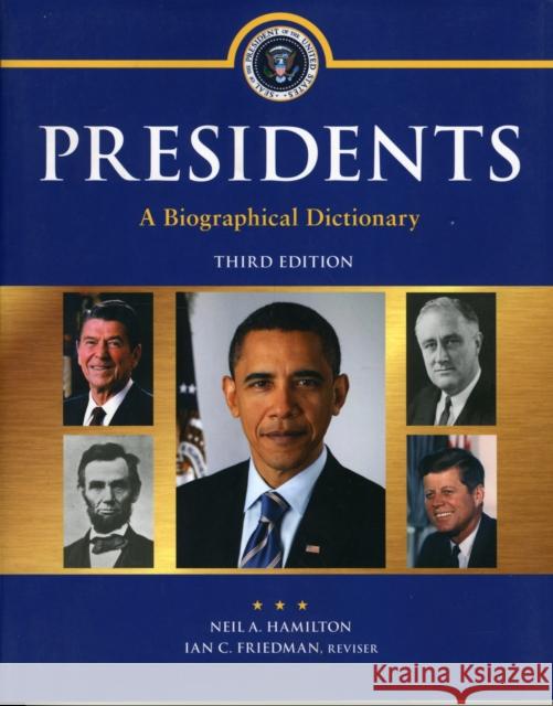 Presidents: A Biographical Dictionary Hamilton, Neil A. 9780816082476 Checkmark Books - książka