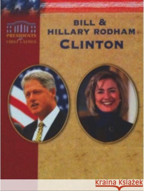 Presidents and First Ladies: Bill & Hillary Rodham Clinton Ruth Ashby 9781596875401 iBooks - książka