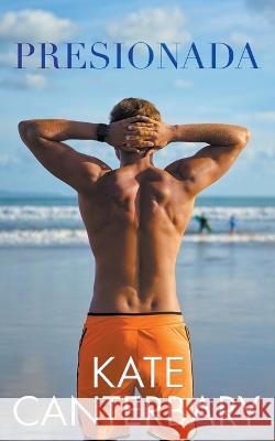 Presionada Kate Canterbary   9798215679753 Kate Canterbary - książka