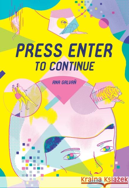 Press Enter to Continue Galvañ, Ana 9781683962168 Fantagraphics - książka