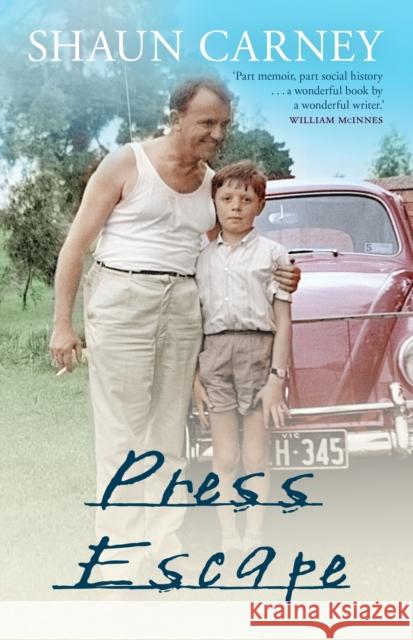 Press Escape Shaun Carney 9780522870022 Eurospan (JL) - książka