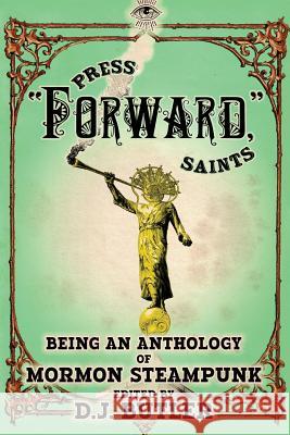 Press Forward Saints James Wymore Sean Smith Nathan Shumate 9781094825724 Independently Published - książka