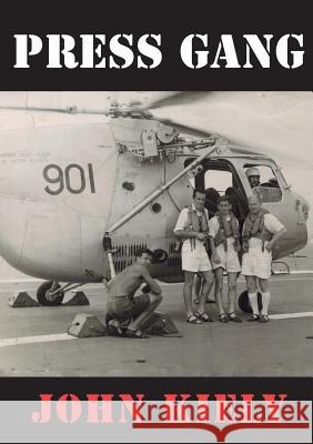 Press Gang John Kiely 9781925138108 Connor Court Pub. - książka