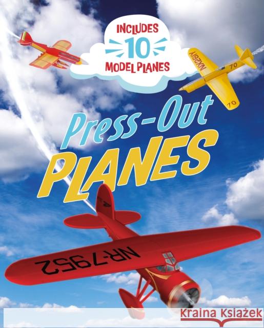 Press-Out Planes: Includes 10 Model Planes Samantha Hilton 9781398829701 Arcturus Publishing Ltd - książka