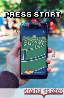 Press Start Sinclair Rose Sinclair 9798632787369 Independently published - książka