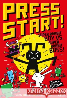 Press Start! Super Rabbit Boy vs Super Rabbit Boss! Thomas Flintham 9781839949302 Nosy Crow Ltd - książka