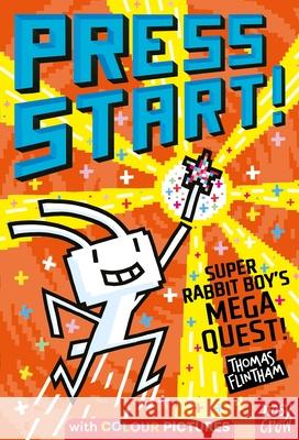 Press Start! Super Rabbit Boy's Mega Quest! Thomas Flintham 9781805132271 Nosy Crow Ltd - książka