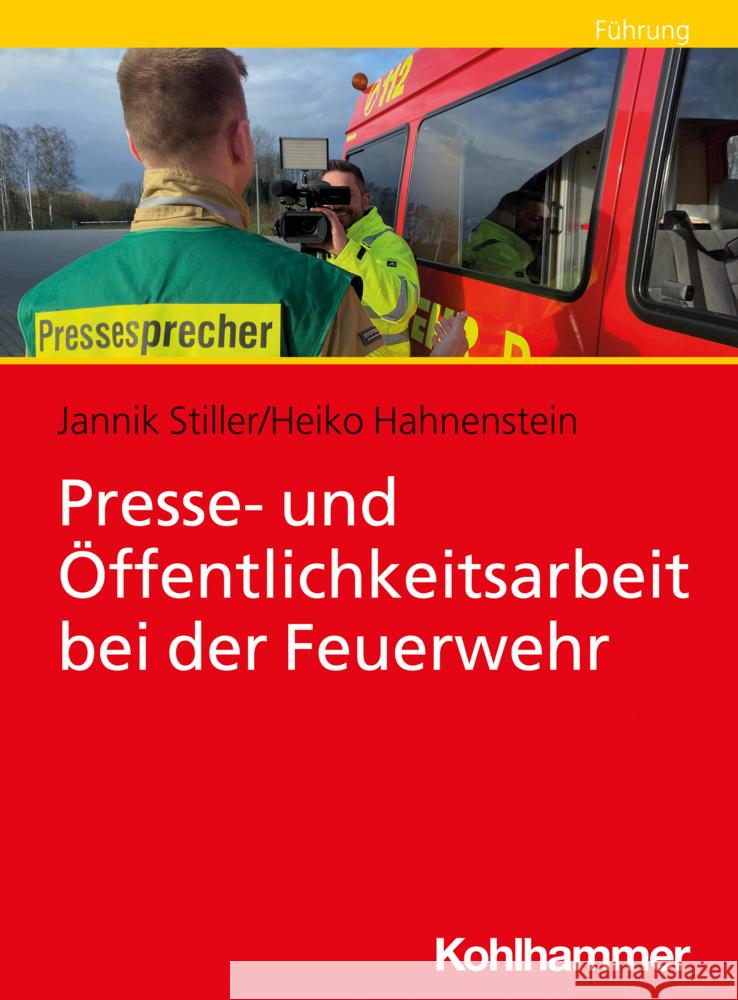 Presse- Und Offentlichkeitsarbeit Bei Der Feuerwehr Simon Heussen 9783170354531 Kohlhammer - książka