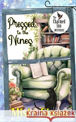 Pressed to the Nines Misty Simon 9781971276076 Rowan Prose Publishing, LLC - książka