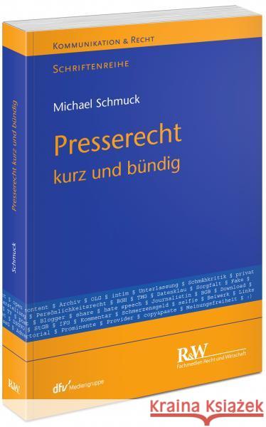 Presserecht - kurz und bündig Schmuck, Michael 9783800517015 dfv - książka