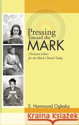 Pressing Toward the Mark E Hammond Oglesby 9781498249201 Wipf & Stock Publishers - książka