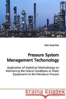 Pressure System Management Techonology Chun Hung Chen 9783639164824 VDM Verlag - książka
