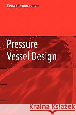 Pressure Vessel Design Donatello Annaratone 9783642080388 Springer - książka
