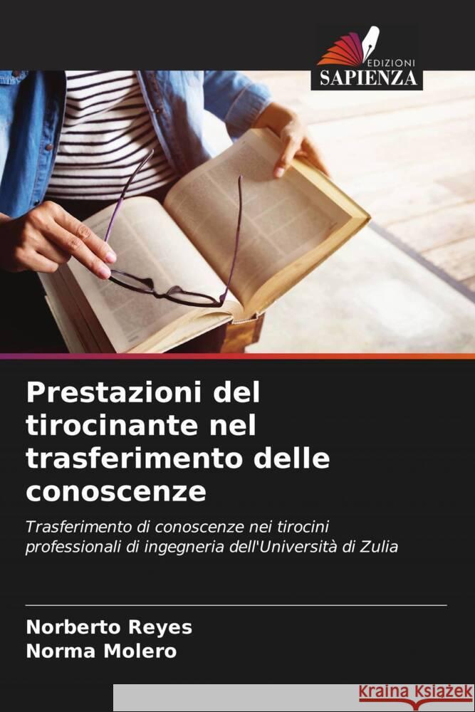 Prestazioni del tirocinante nel trasferimento delle conoscenze Norberto Reyes Norma Molero 9786206982326 Edizioni Sapienza - książka